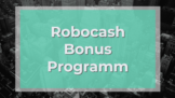 Robocash Bonus