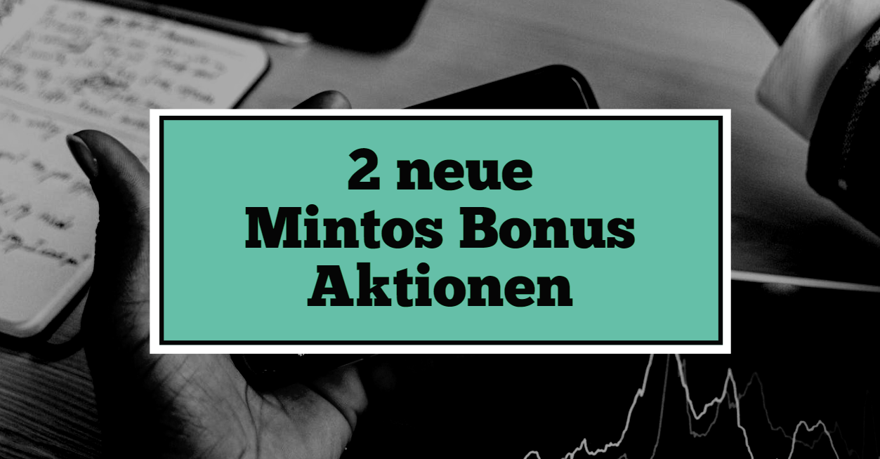2 neue Mintos Bonus Aktionen