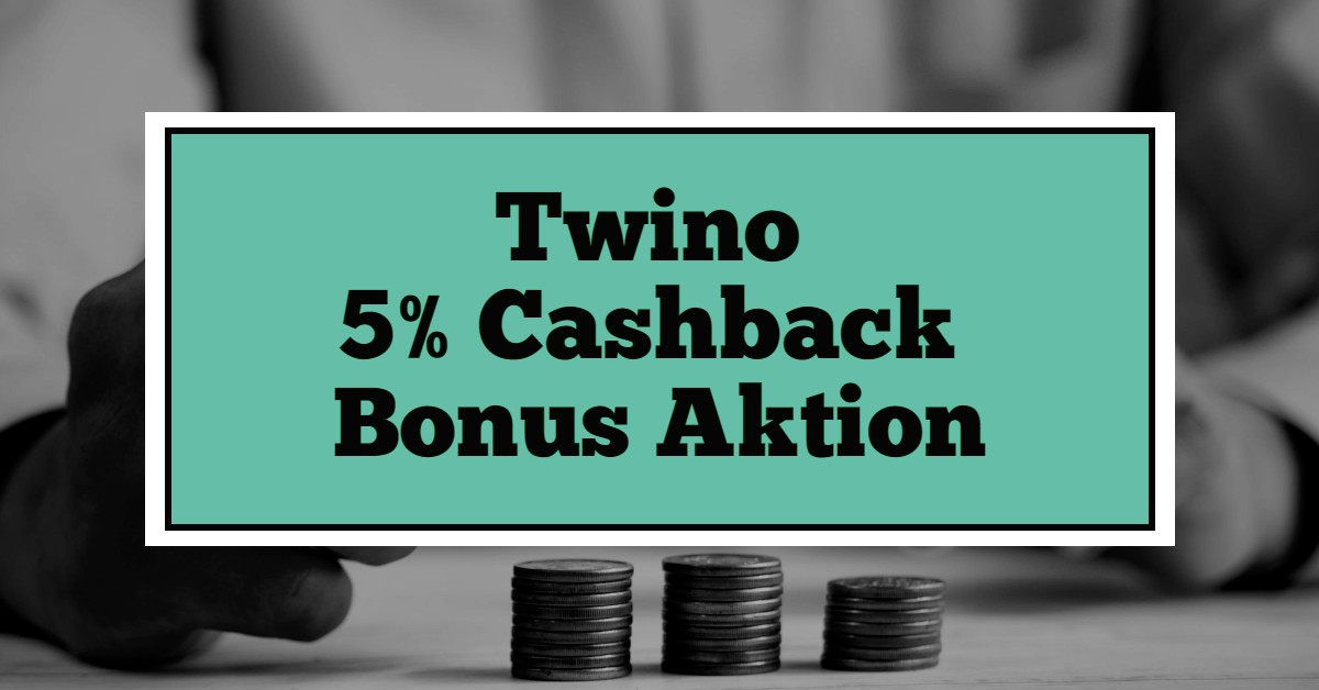 Twino Cashback Bonus auf Immobilienwertpapiere 