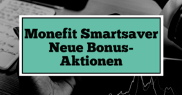 Monefit Smartsaver Neue Bonus-Aktionen