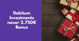 Debitum Investments neuer 2.750€ Bonus