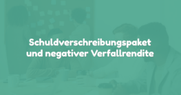 Schuldverschreibungspaket und negativer Verfallrendite