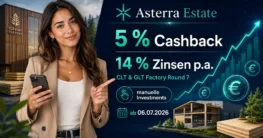 Asterra Estate 5 Sofort-Cashback bei CLT & GLT Factory Round 7
