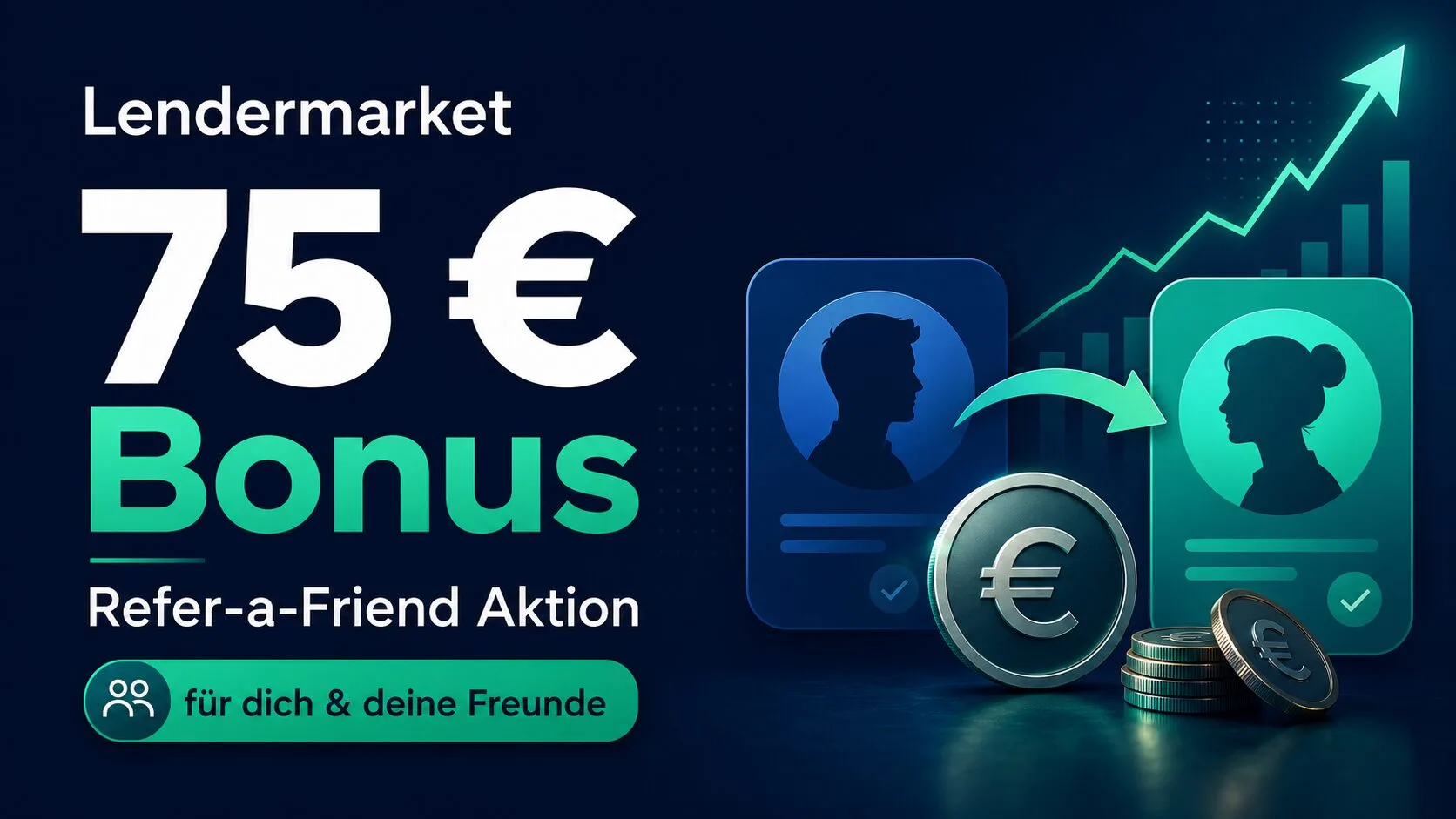 Lendermarket Refer-a-Friend 75€ Bonus