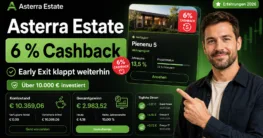 Asterra Estate Grafik zur 6-Prozent-Cashback-Aktion 2026 mit Erfahrungen und Kennzahlen